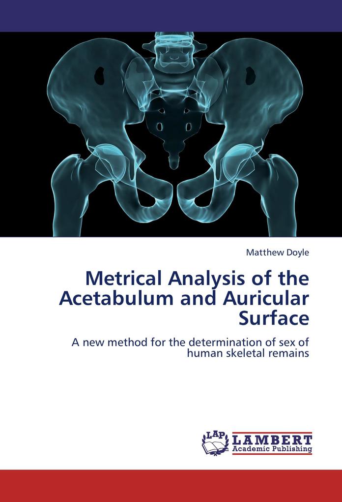 Metrical Analysis of the Acetabulum and Auricular Surface