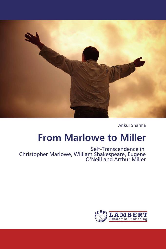 From Marlowe to Miller