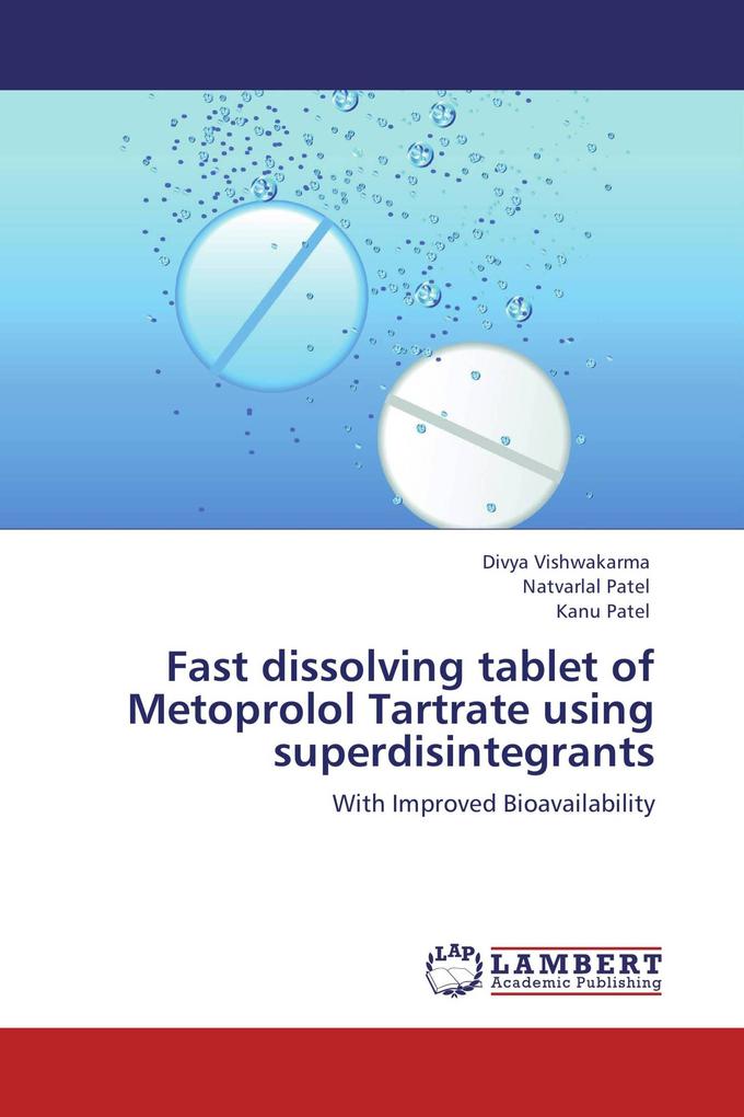 Fast dissolving tablet of Metoprolol Tartrate using superdisintegrants
