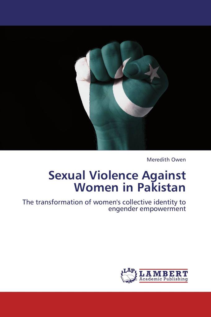 Sexual Violence Against Women in Pakistan
