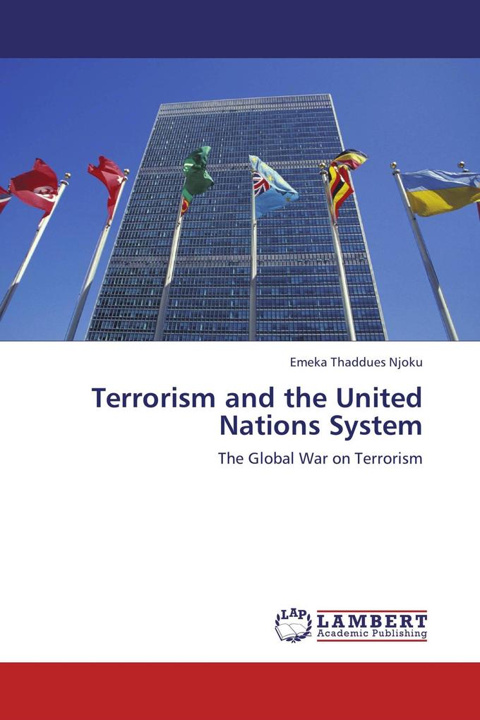 Terrorism and the United Nations System