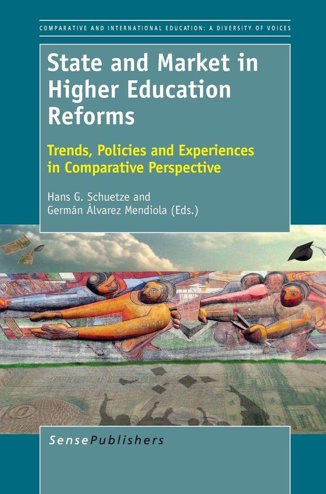 State and Market in Higher Education Reforms