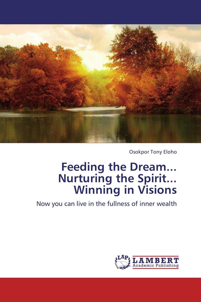 Feeding the Dream... Nurturing the Spirit... Winning in Visions