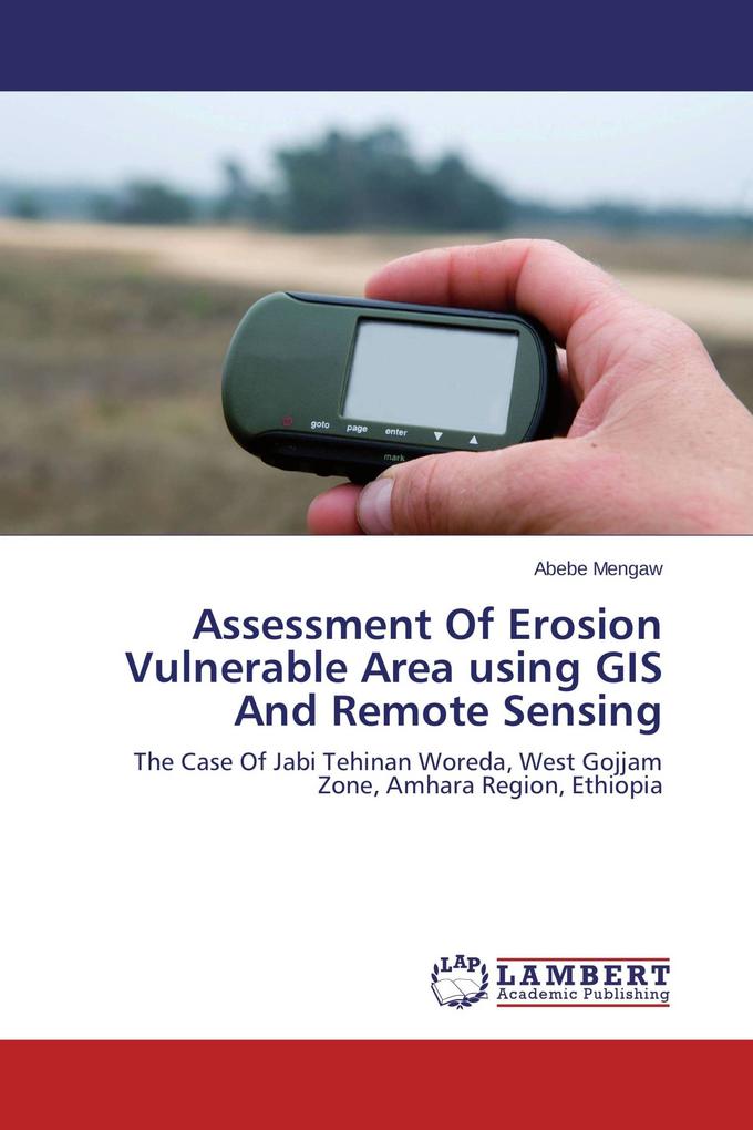 Assessment Of Erosion Vulnerable Area using GIS And Remote Sensing