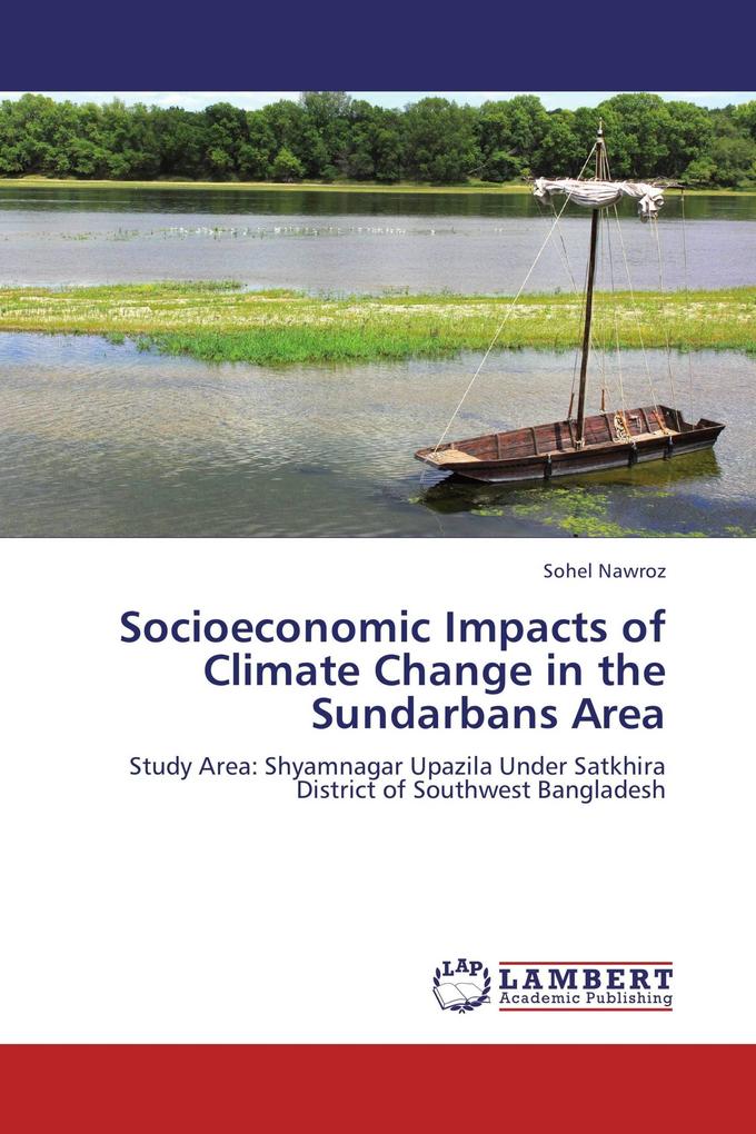 Socioeconomic Impacts of Climate Change in the Sundarbans Area