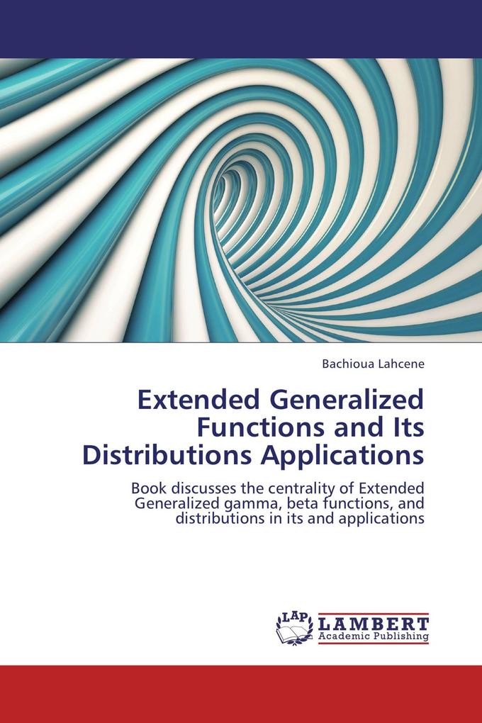 Extended Generalized Functions and Its Distributions Applications