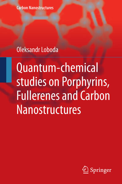 Quantum-chemical studies on Porphyrins Fullerenes and Carbon Nanostructures
