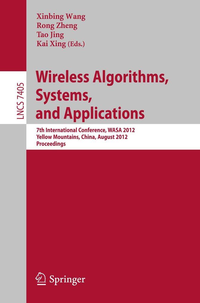 Wireless Algorithms Systems and Applications