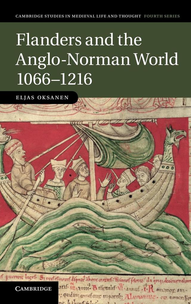 Flanders and the Anglo-Norman World 1066 1216