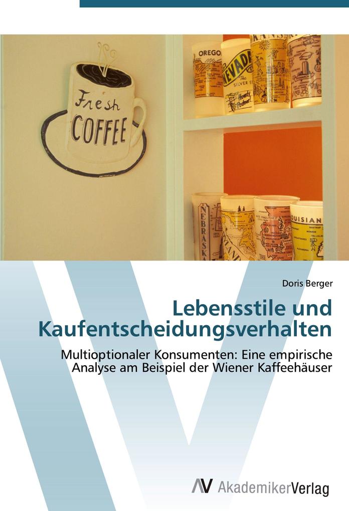 Lebensstile und Kaufentscheidungsverhalten