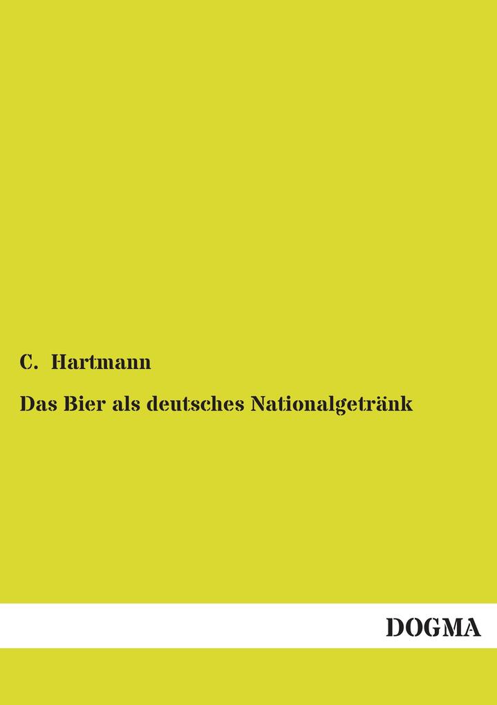 Das Bier als deutsches Nationalgetränk