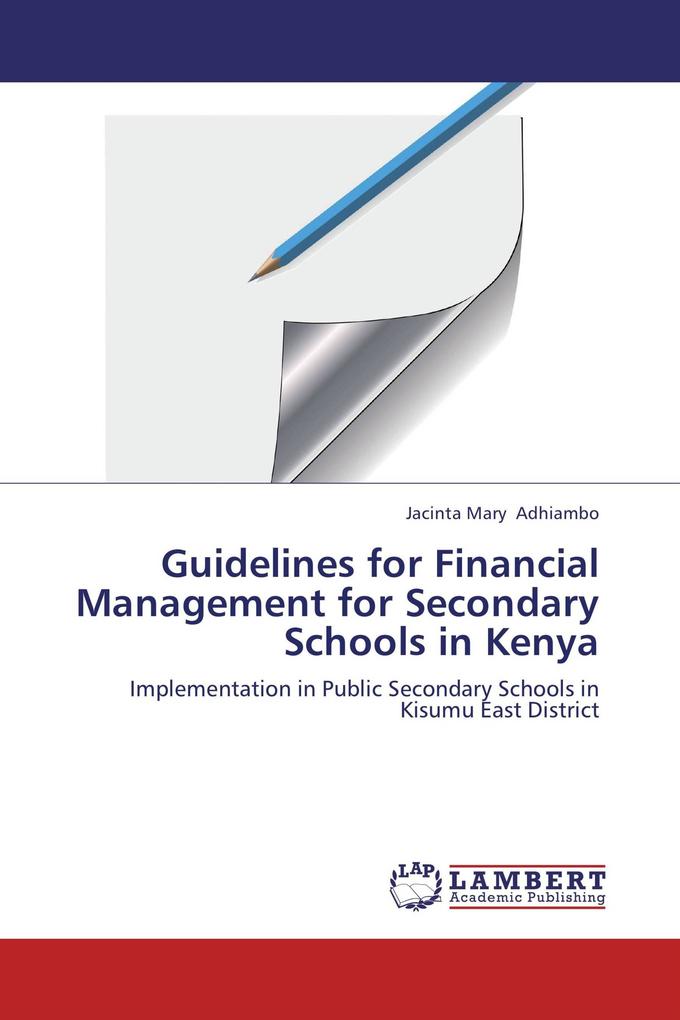 Guidelines for Financial Management for Secondary Schools in Kenya
