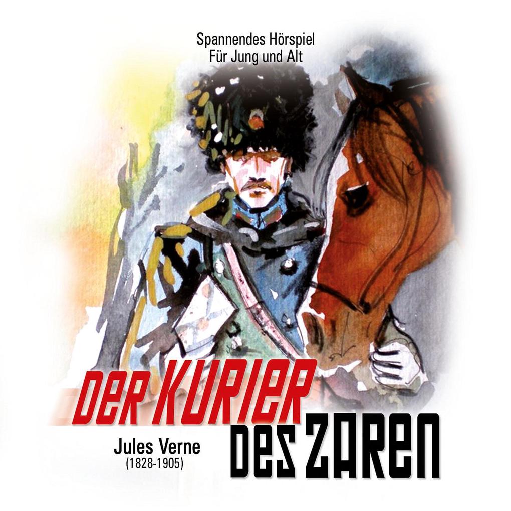 Der Kurier des Zaren - Jules Verne