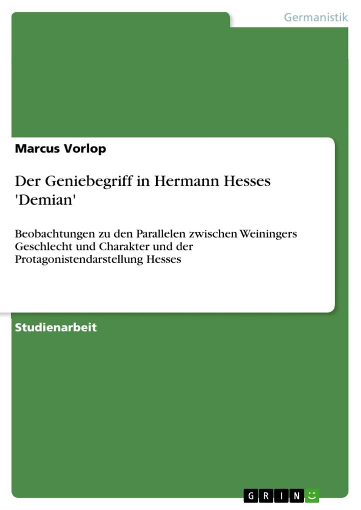 Der Geniebegriff in Hermann Hesses 'Demian' - Marcus Vorlop