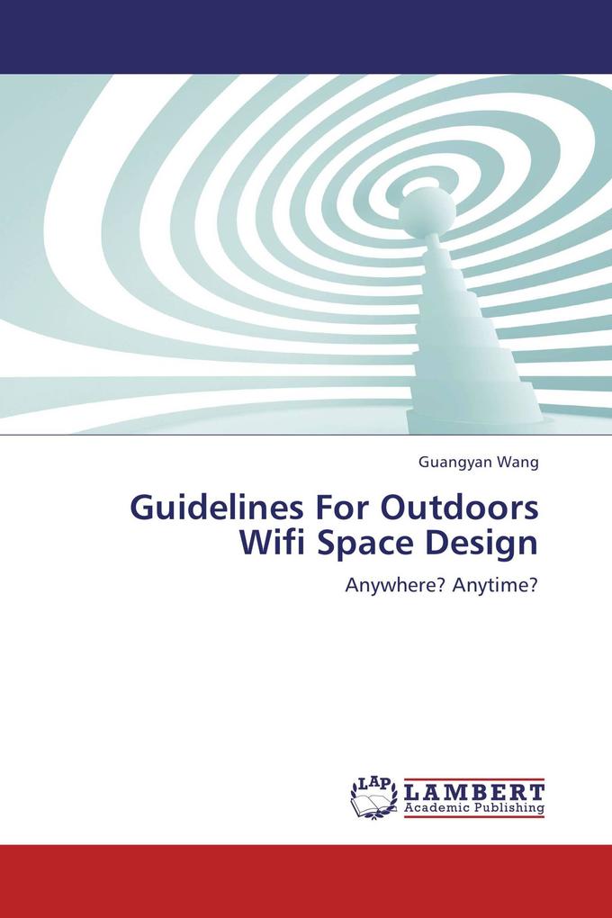 Guidelines For Outdoors Wifi Space Design