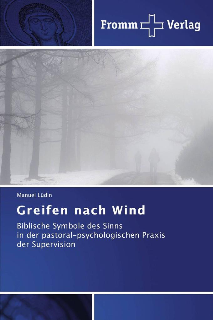 Greifen nach Wind