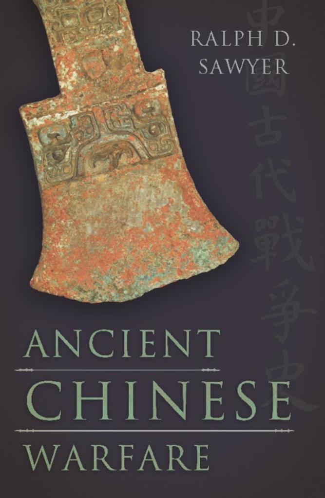 Ancient Chinese Warfare - Ralph D. Sawyer