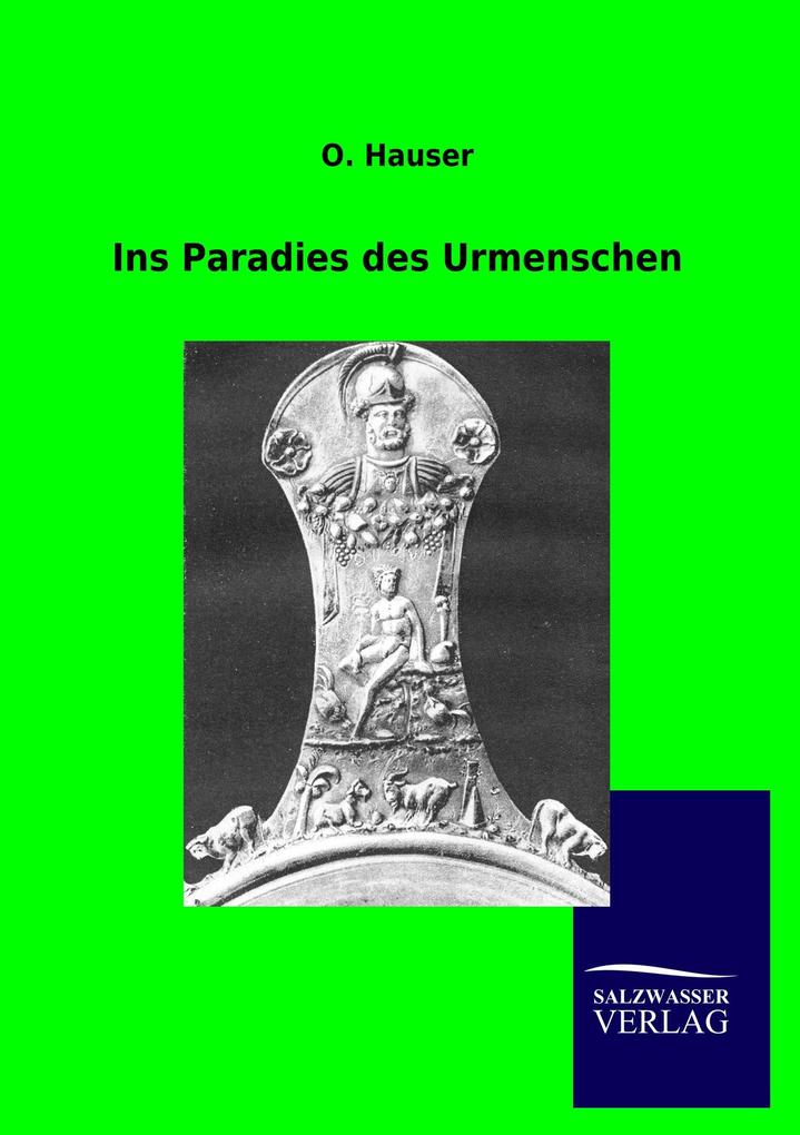 Ins Paradies des Urmenschen