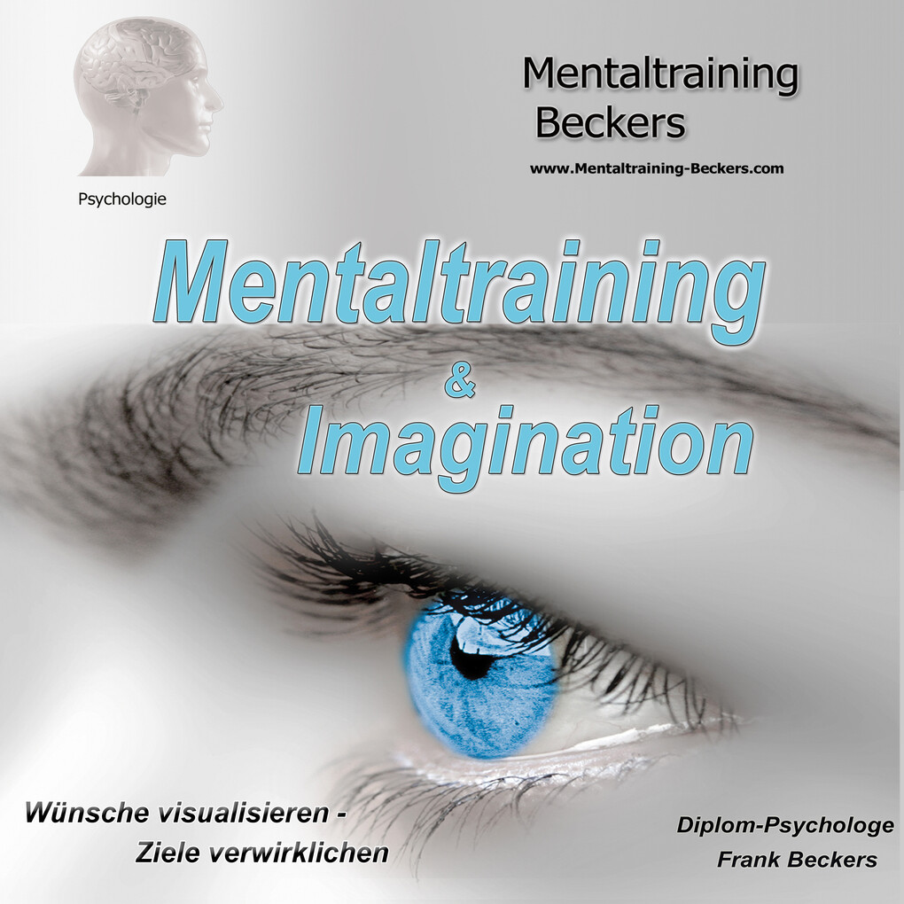 Mentaltraining & Imagination - Frank Beckers