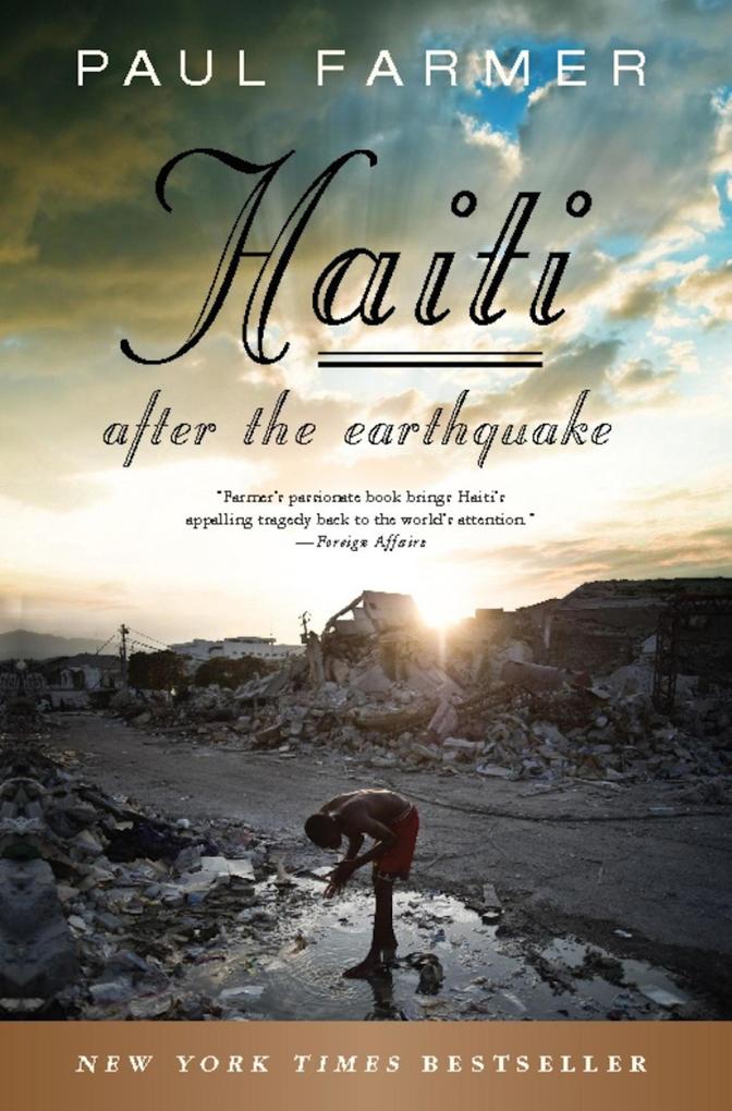 Haiti After the Earthquake - Paul Farmer