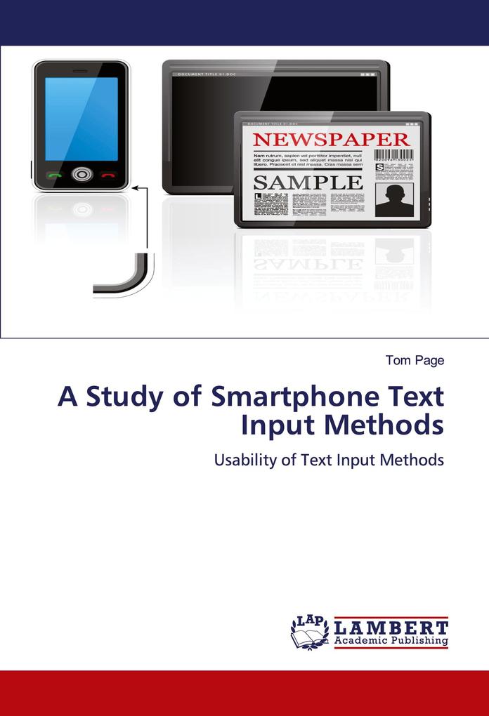 A Study of Smartphone Text Input Methods