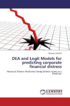 DEA and Logit Models for predicting corporate financial distress - Maryam Sheikhi