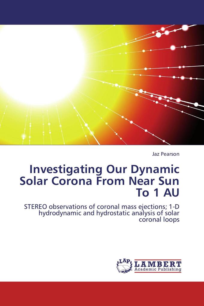 Investigating Our Dynamic Solar Corona From Near Sun To 1 AU