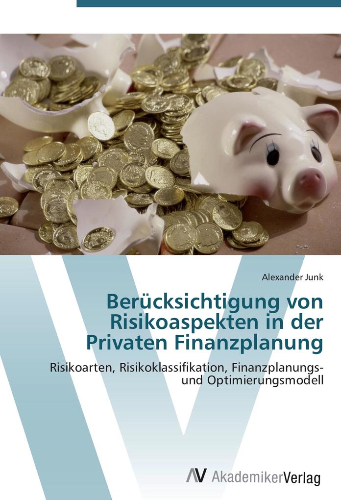 Berücksichtigung von Risikoaspekten in der Privaten Finanzplanung