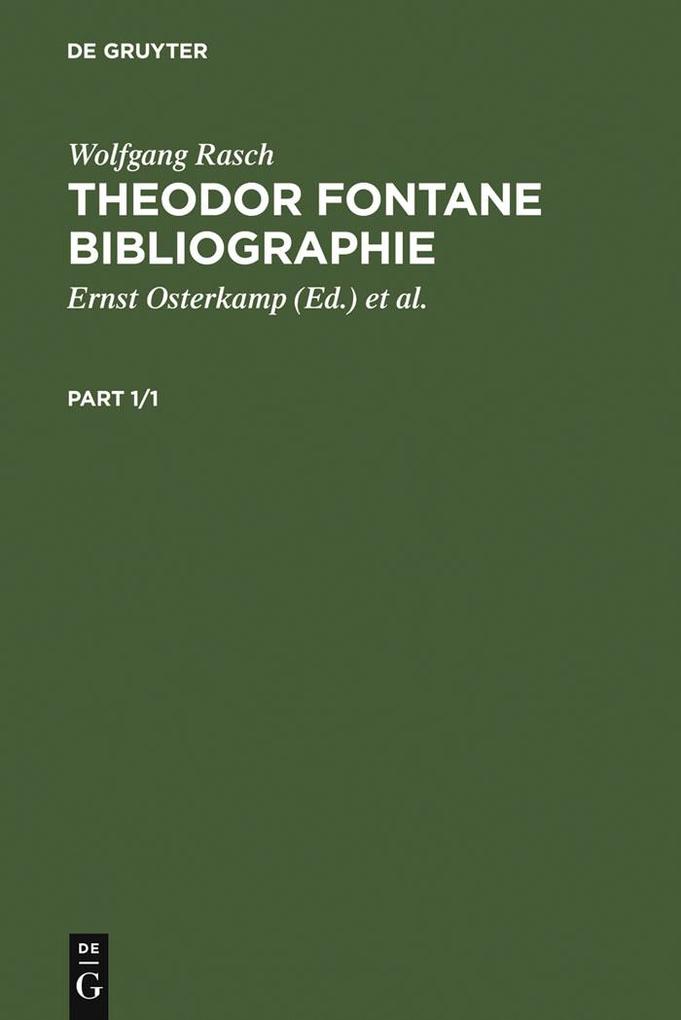 Theodor Fontane Bibliographie 3 Bände - Wolfgang Rasch
