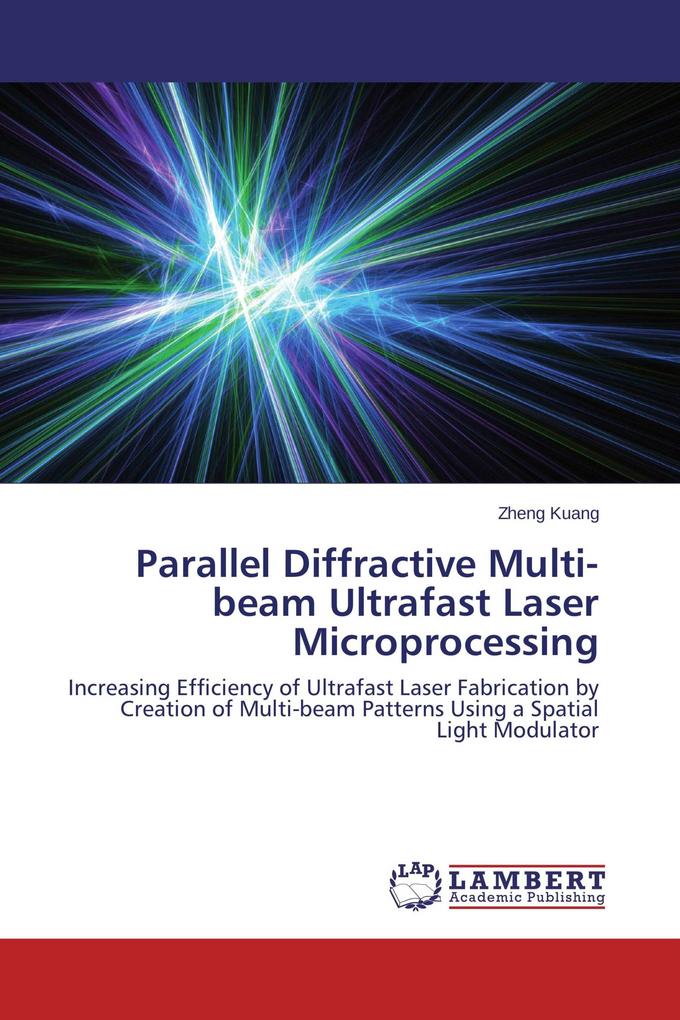 Parallel Diffractive Multi-beam Ultrafast Laser Microprocessing