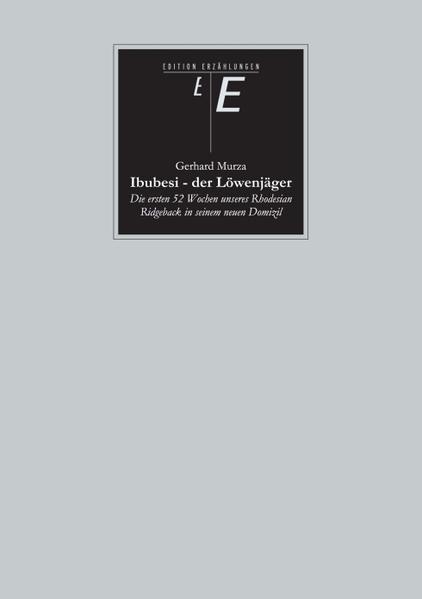 Ibubesi - der Löwenjäger