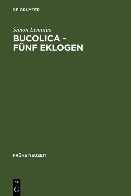 Bucolica - Fünf Eklogen - Simon Lemnius