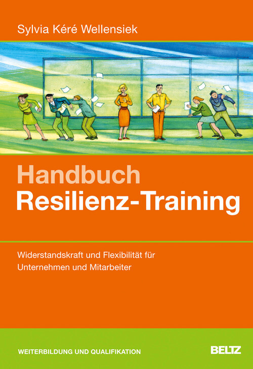 Handbuch Resilienz-Training als eBook Download von Sylvia Kéré Wellensiek - Sylvia Kéré Wellensiek
