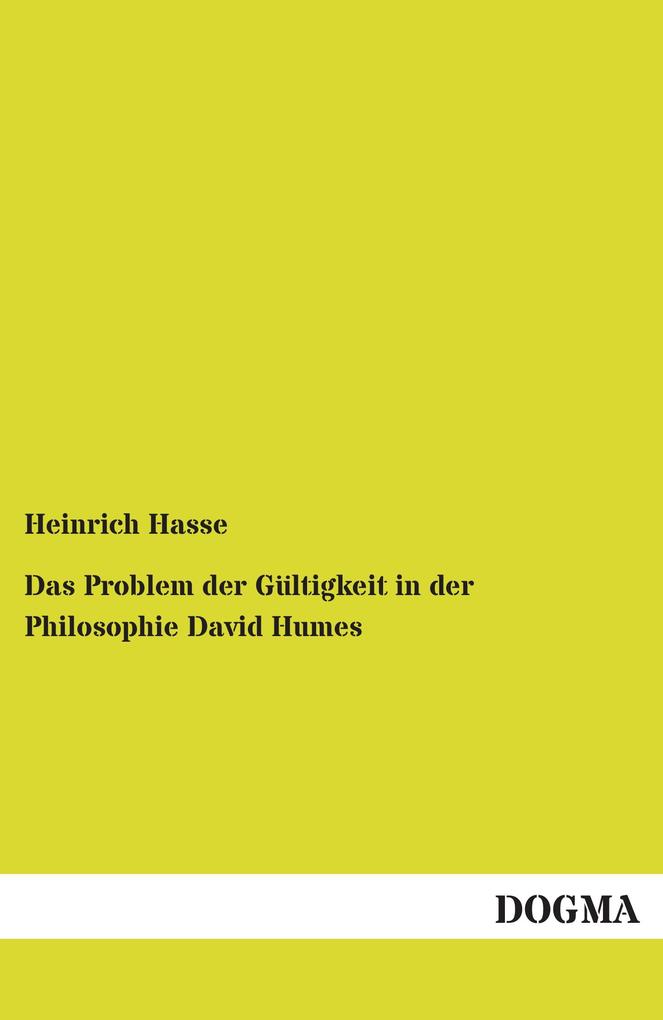 Das Problem der Gültigkeit in der Philosophie David Humes