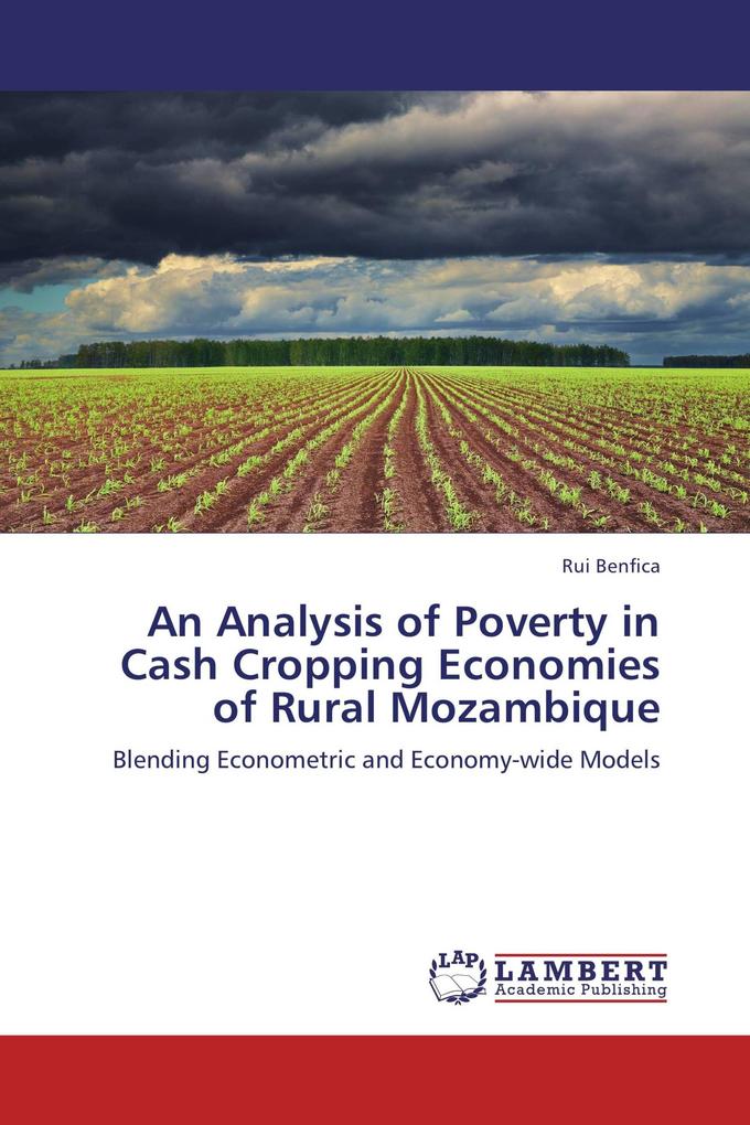 An Analysis of Poverty in Cash Cropping Economies of Rural Mozambique
