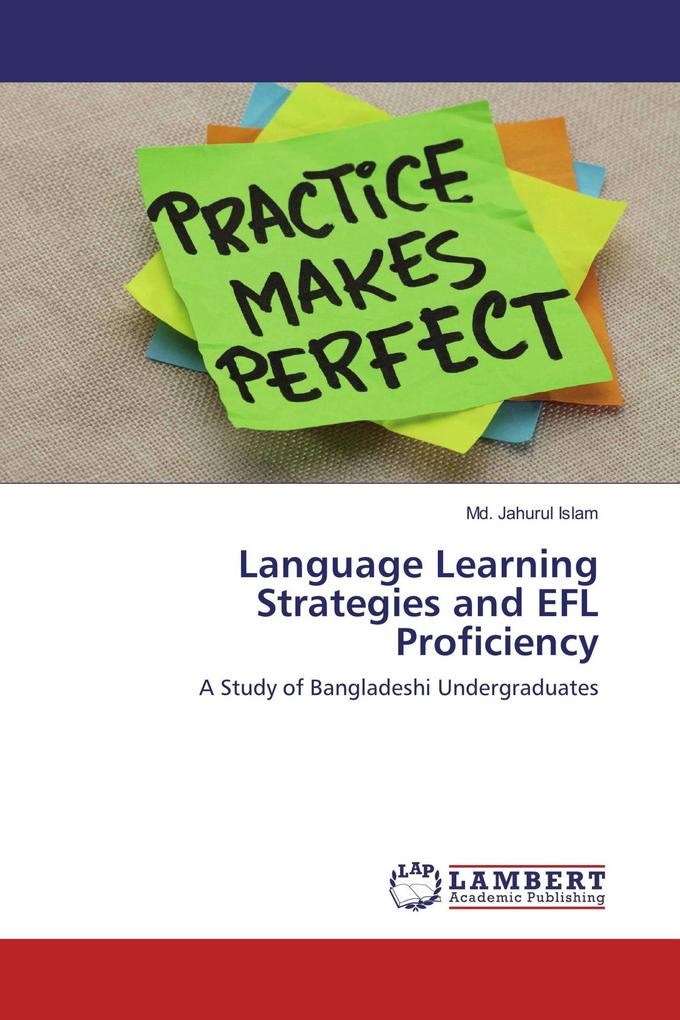 Language Learning Strategies and EFL Proficiency