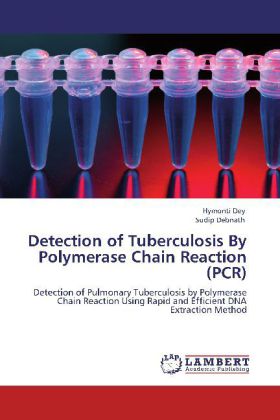 Detection of Tuberculosis By Polymerase Chain Reaction (PCR)