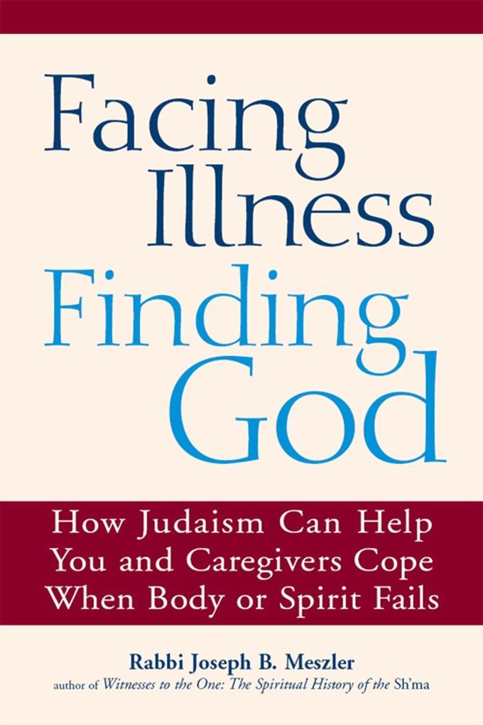 Facing Illness Finding God