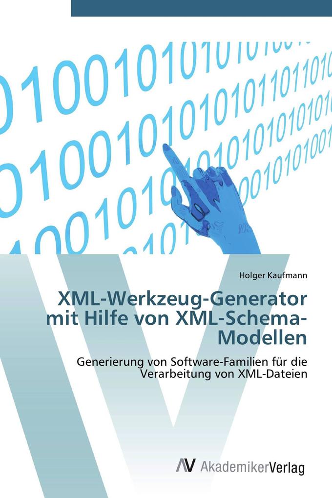 XML-Werkzeug-Generator mit Hilfe von XML-Schema-Modellen