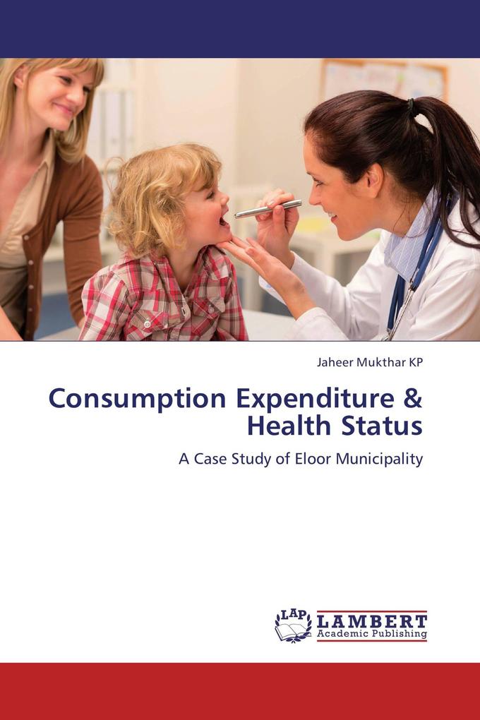 Consumption Expenditure & Health Status