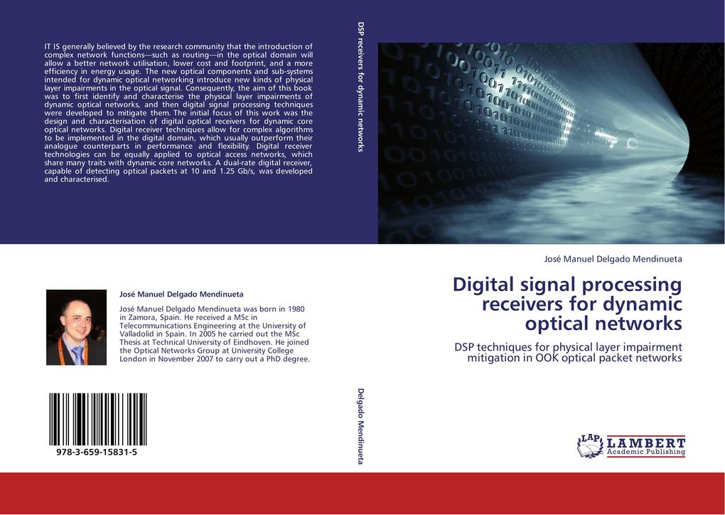 Digital signal processing receivers for dynamic optical networks - José Manuel Delgado Mendinueta