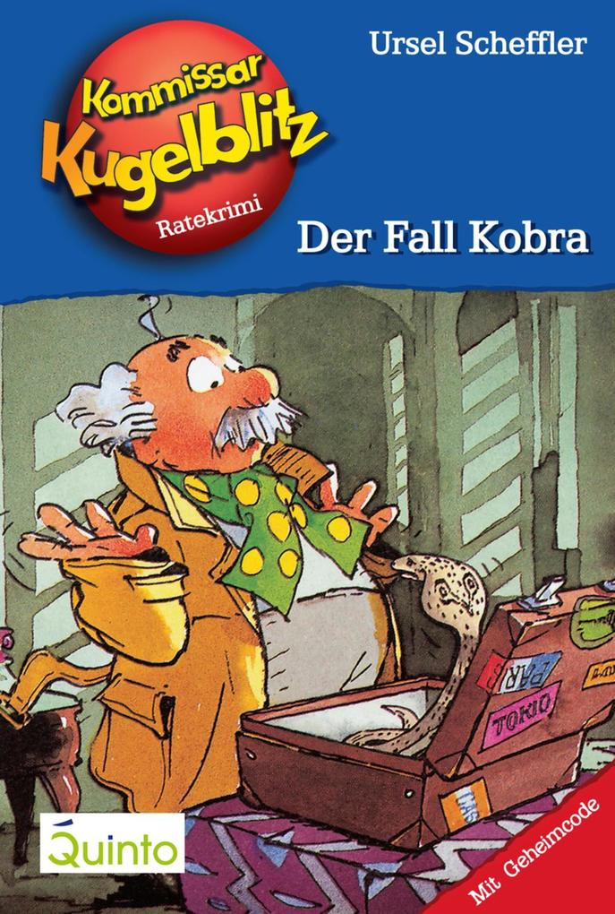 Kommissar Kugelblitz 14. Der Fall Kobra - Ursel Scheffler