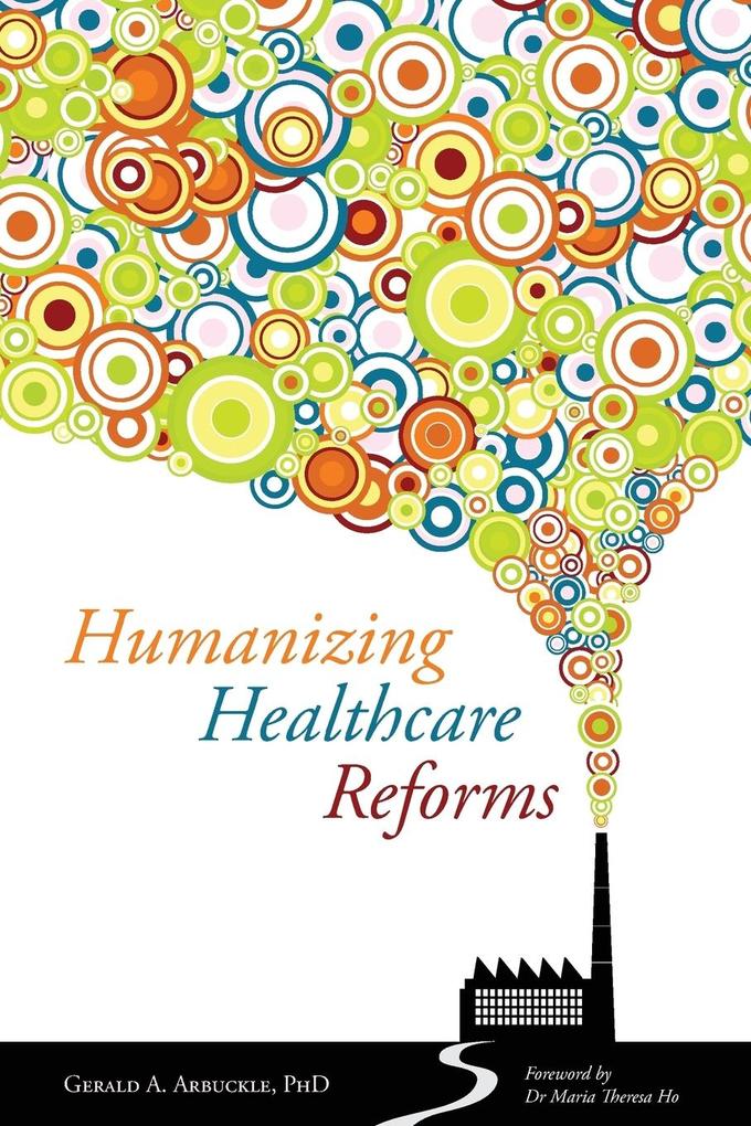 Humanizing Healthcare Reform