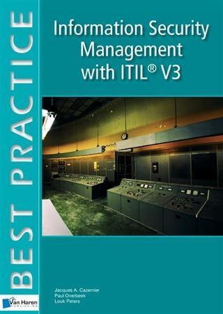 Information Security Management with ITIL V3 - Cazemier/ Overbeek/ Peters/ Jacques Cazemier/ Paul Overbeek