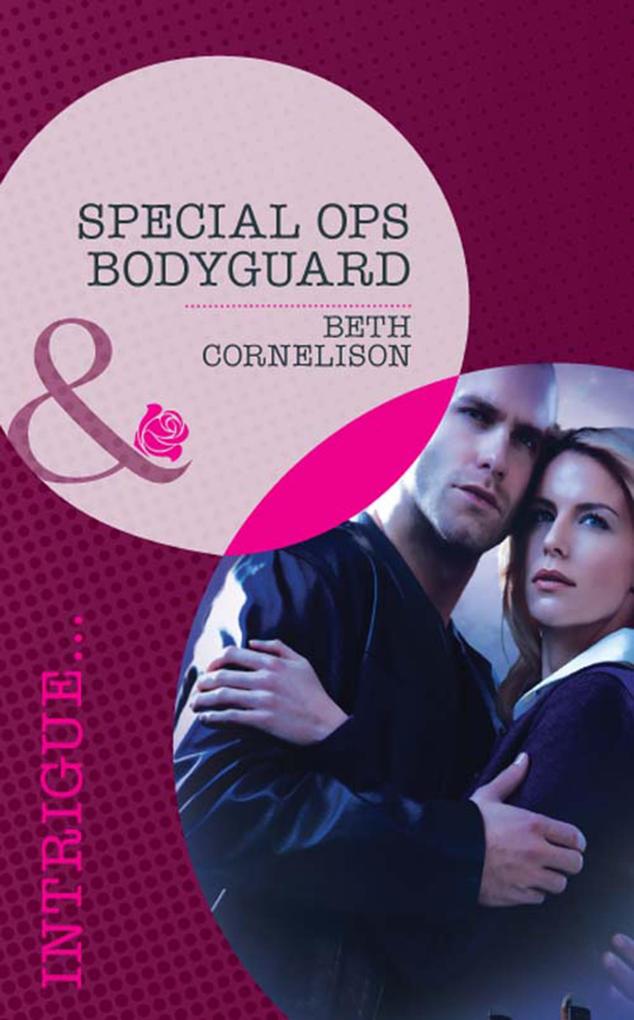 Special Ops Bodyguard (Mills & Boon Intrigue) (The Kelley Legacy Book 2)