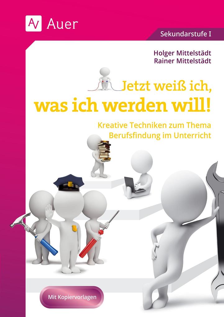 Jetzt weiß ich, was ich werden will Holger Mittelstädt - Bild 3