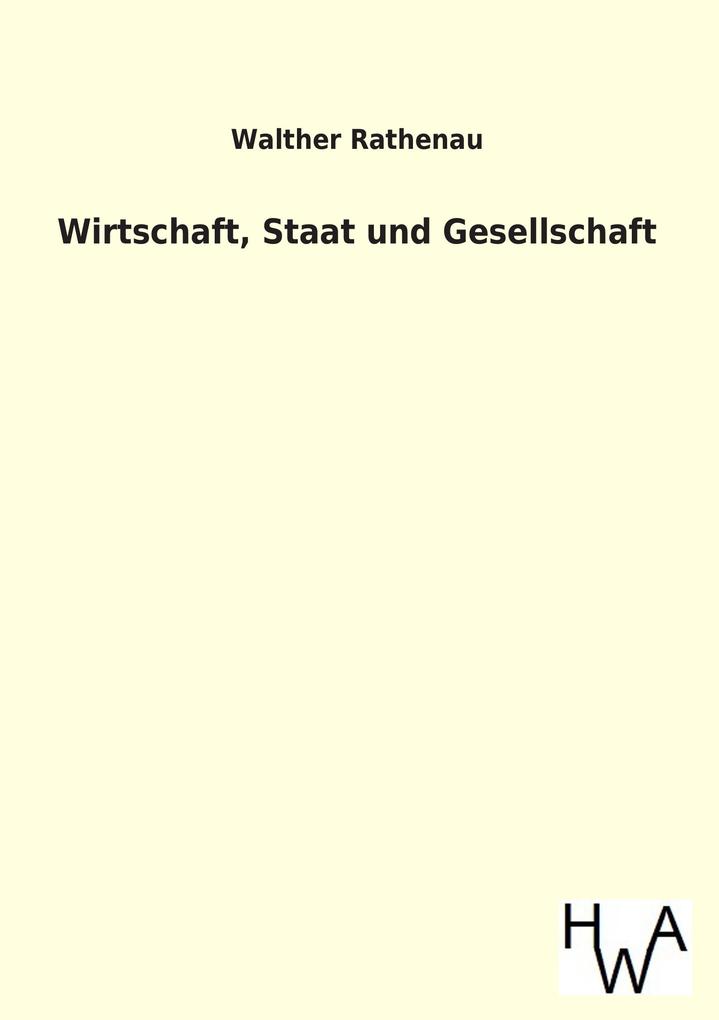 Wirtschaft Staat und Gesellschaft