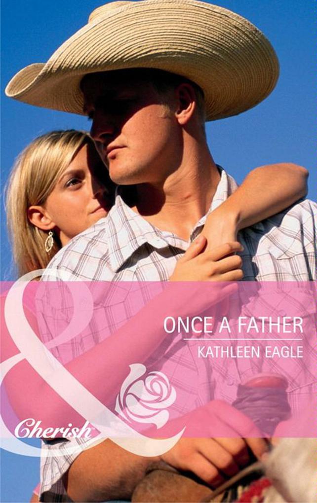 Once a Father (Mills & Boon Cherish)