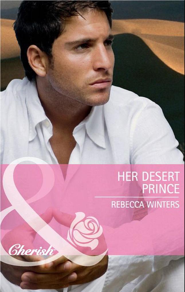 Her Desert Prince (Mills & Boon Cherish) (Once Upon a Kiss...)