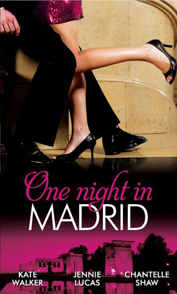 One Night in Madrid: Spanish Billionaire Innocent Wife / The Spaniard‘s Defiant Virgin / The Spanish Duke‘s Virgin Bride